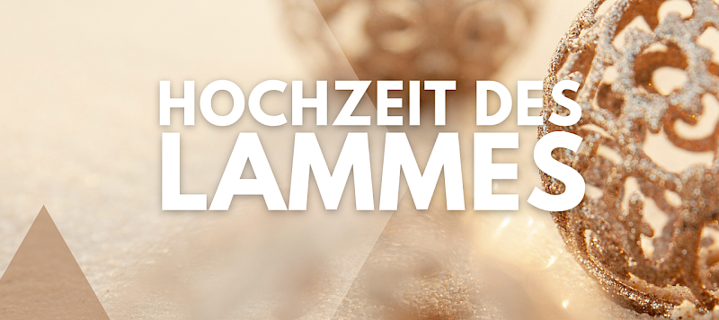 Die Hochzeit des Lammes